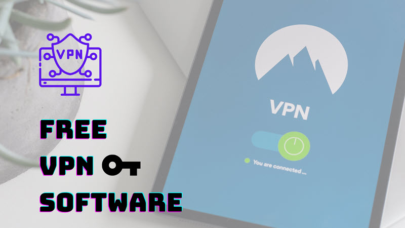 best free vpn software for Windows iOS Android